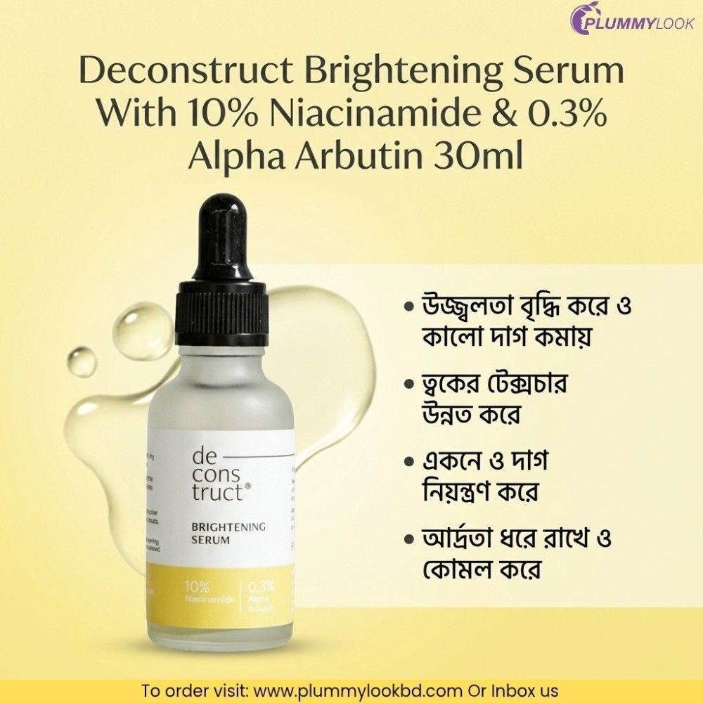 Deconstruct Brightening Serum With 10% Niacinamide & 0.3% Alpha Arbutin 30ml